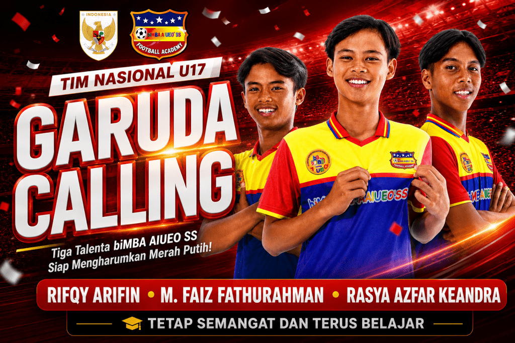 Tiga Pemain biMBA AIUEO SS Kembali Dipanggil Timnas U17 Garuda United, Bukti Nyata Pembinaan Talenta Muda untuk Masa Depan Sepak Bola Indonesia